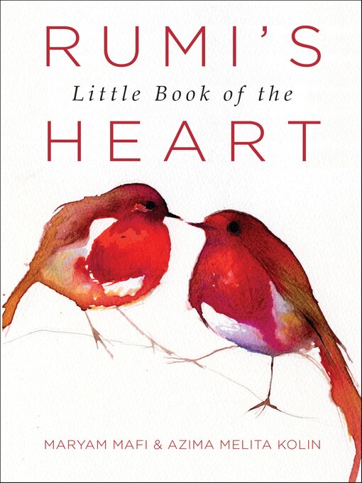 Title details for Rumi's Little Book of the Heart by Maryam Mafi - Available